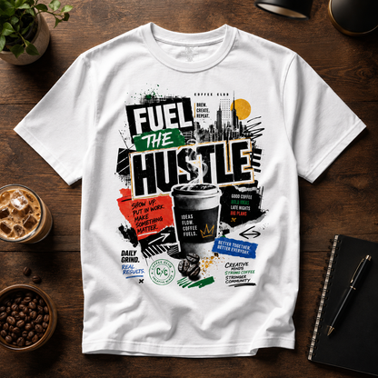 Fuel the Hustle Coffee halftone Graphic Tee – Motivational Streetwear Shirt