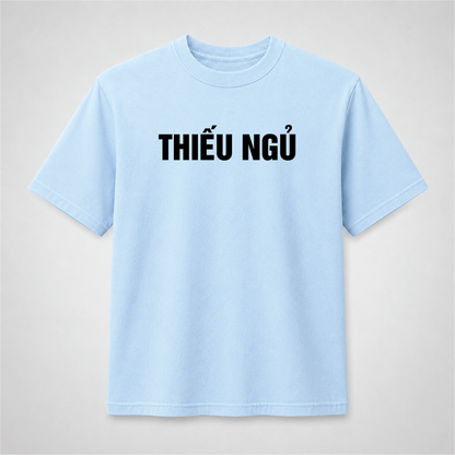 Thiếu Ngủ Vietnamese Funny Graphic Tee
