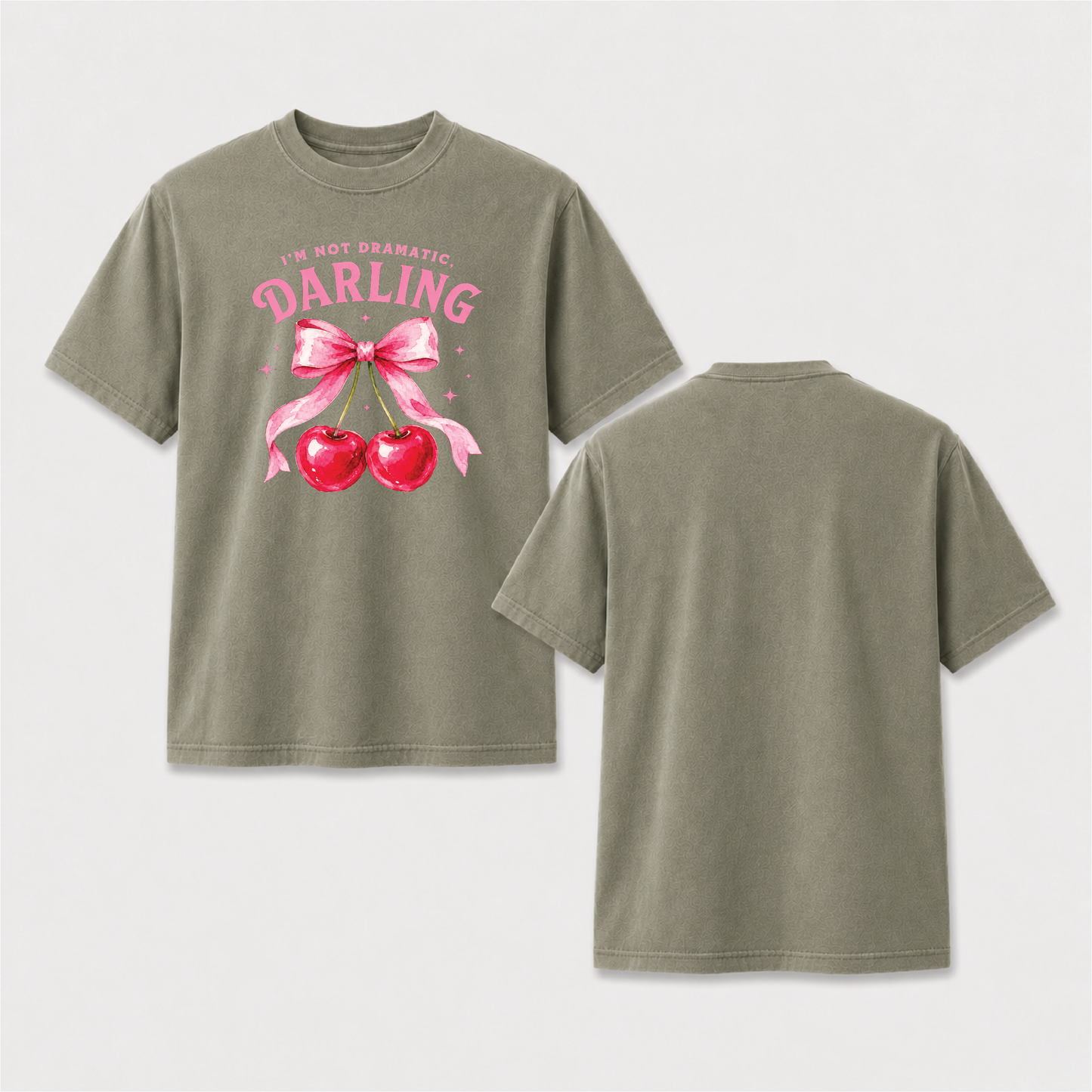 I’m Not Dramatic Darling Pink Cherry Bow T-Shirt
