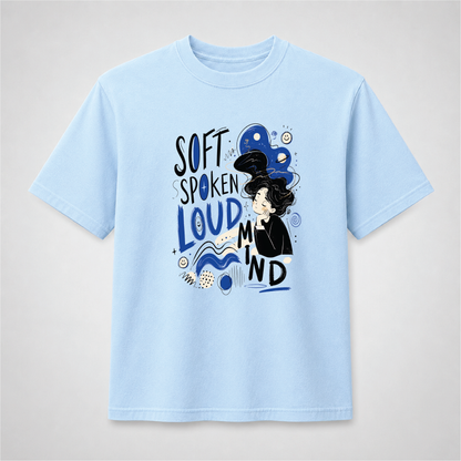 Soft Spoken Loud Mind Abstract Graphic T-Shirt