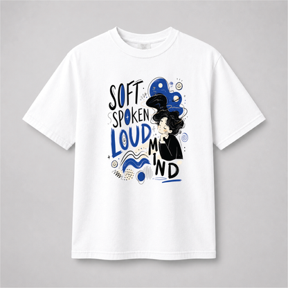Soft Spoken Loud Mind Abstract Graphic T-Shirt