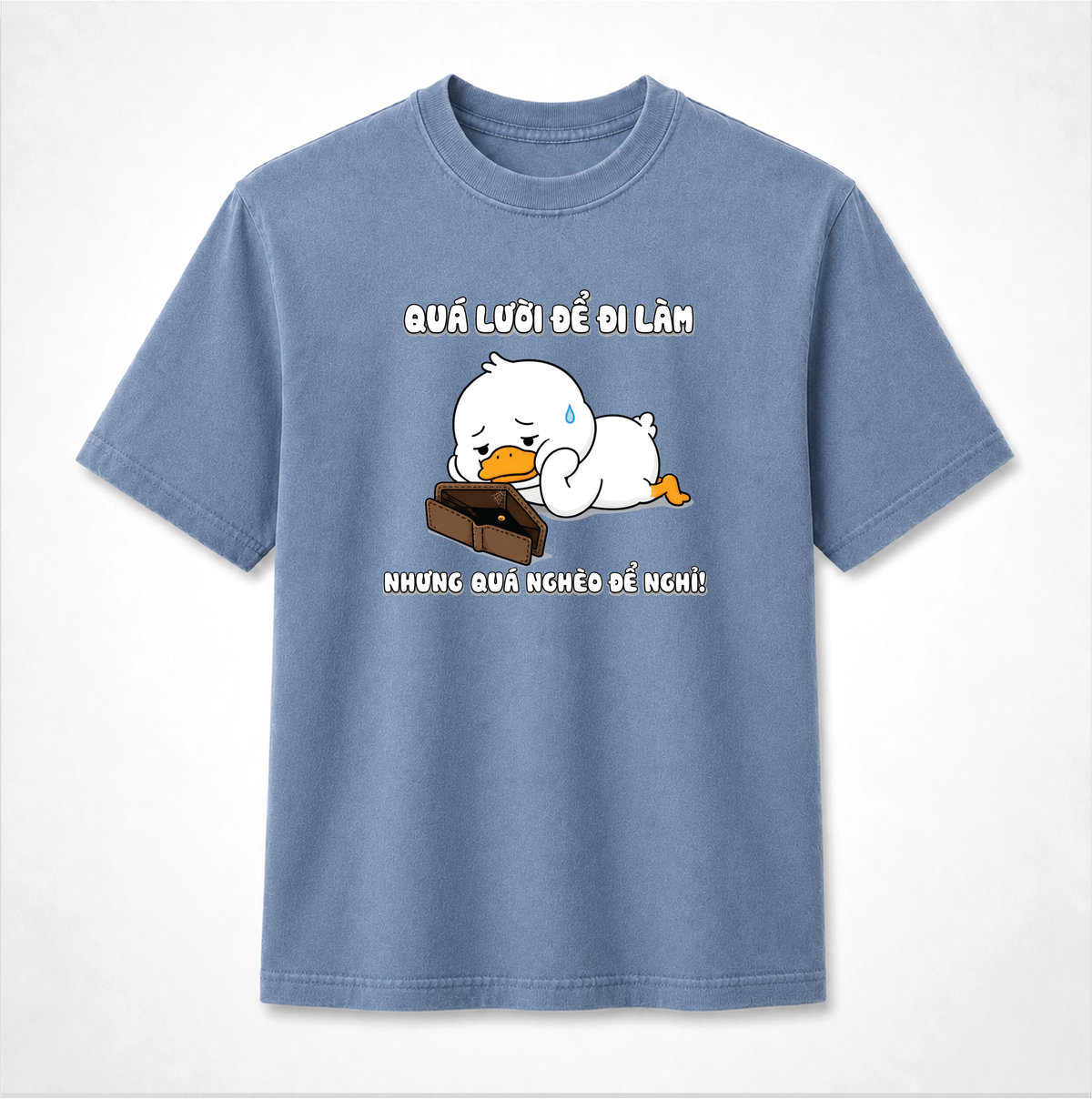 Too Lazy to Work Too Broke to Quit Funny Vietnamese Duck Graphic Youth Tee