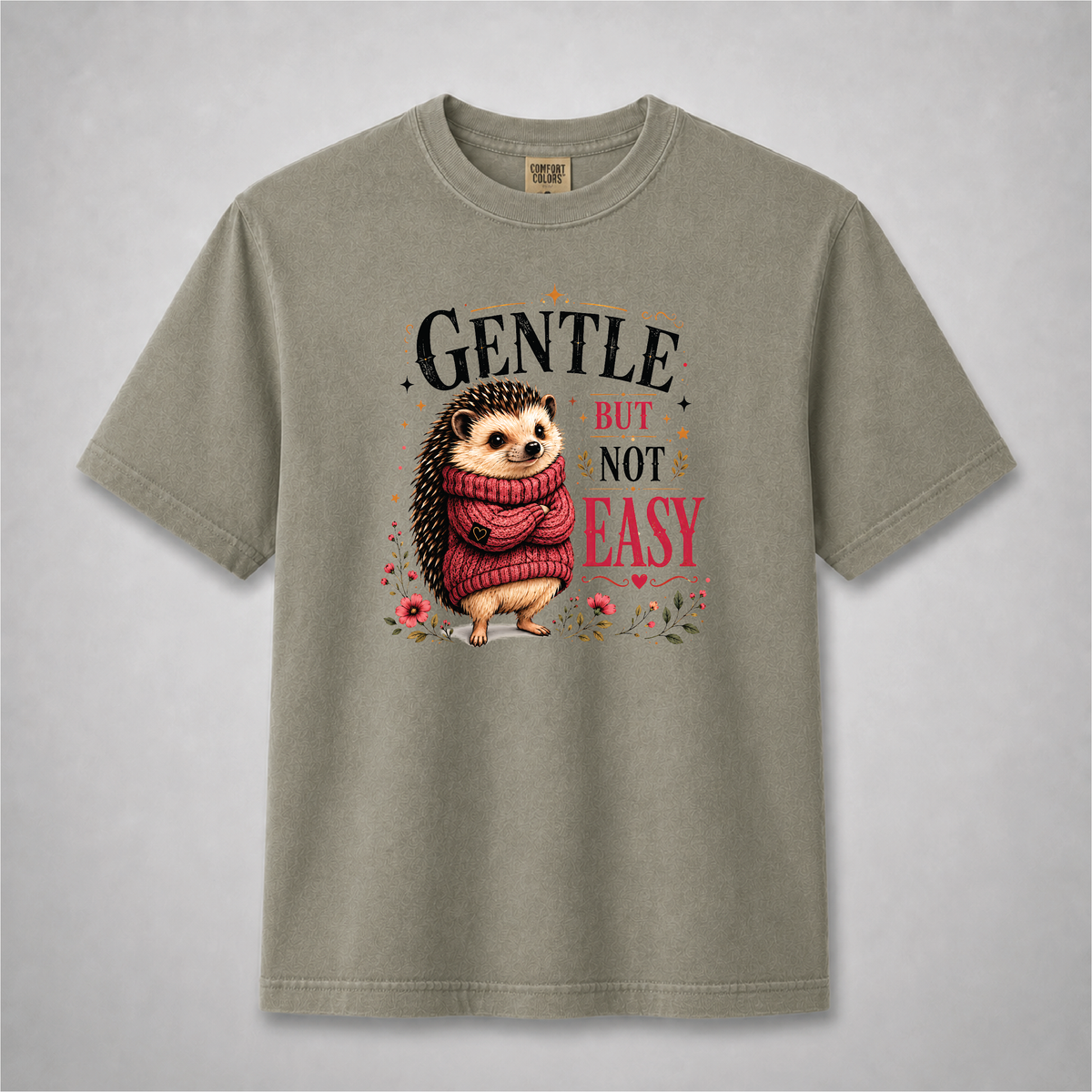 Gentle But Not Easy Cute Hedgehog Graphic Tee