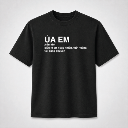 Ủa Em Vietnamese T-Shirt – Funny Vietnamese Slang Graphic Tee