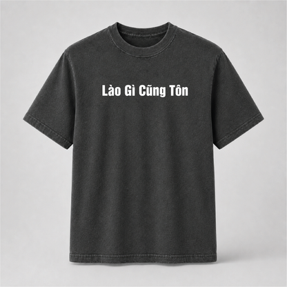 Lào Gì Cũng Tốn Vietnamese Funny Graphic Tee