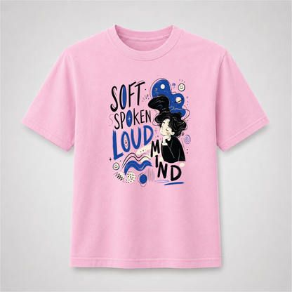 Soft Spoken Loud Mind Abstract Graphic T-Shirt