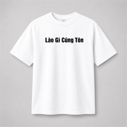 Lào Gì Cũng Tốn Vietnamese Funny Graphic Tee