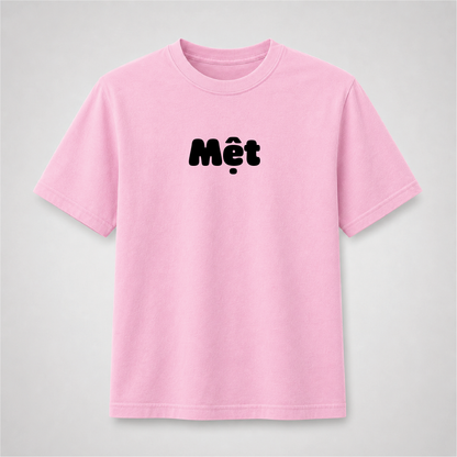 Mệt Vietnamese T-Shirt – Funny Tired Minimalist Graphic Tee