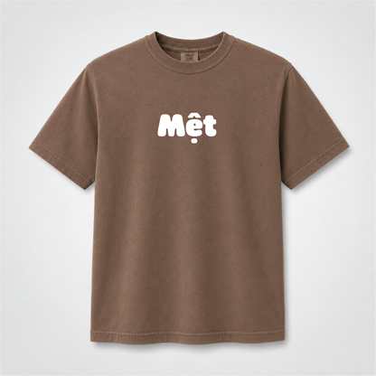 Mệt Vietnamese T-Shirt – Funny Tired Minimalist Graphic Tee