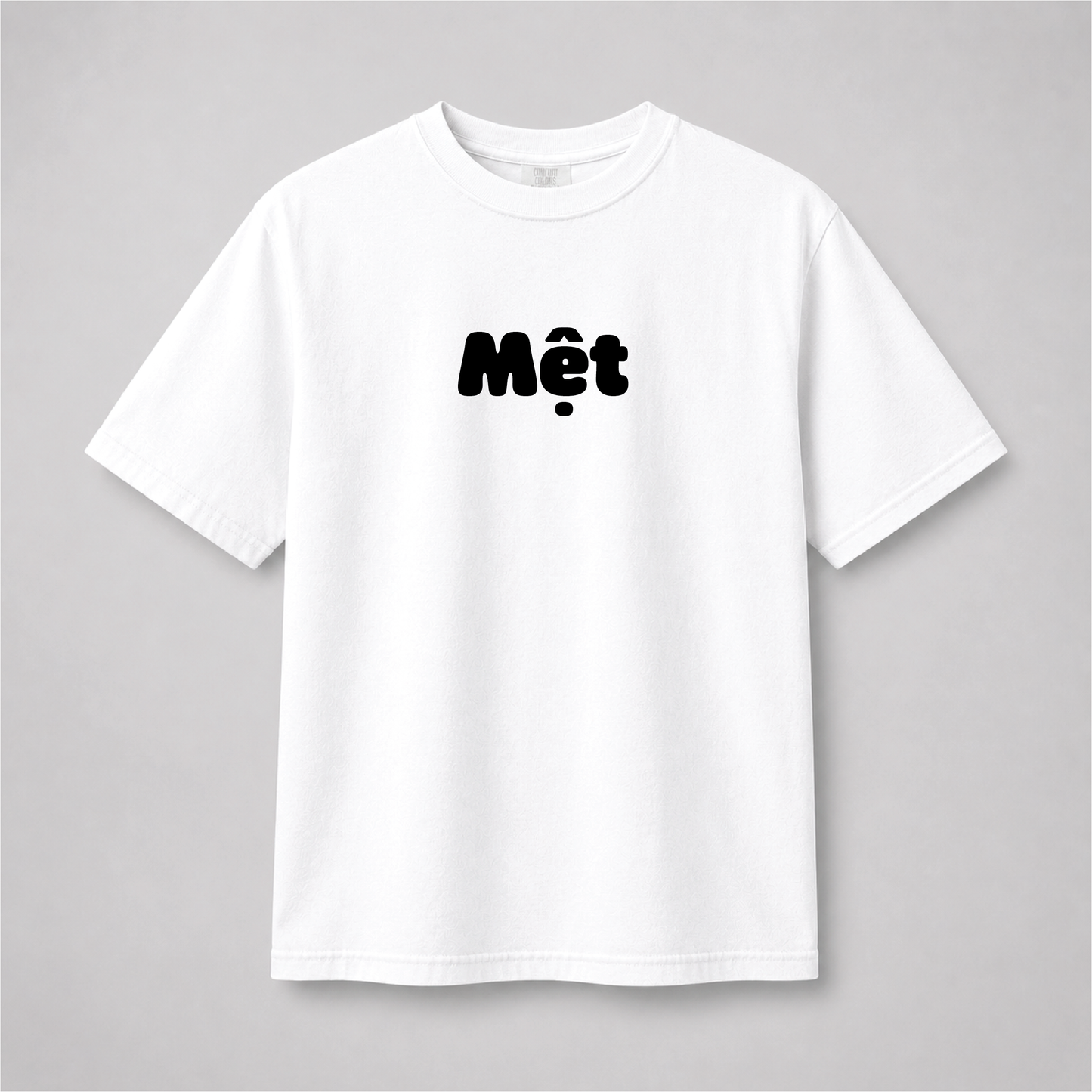 Mệt Vietnamese T-Shirt – Funny Tired Minimalist Graphic Tee