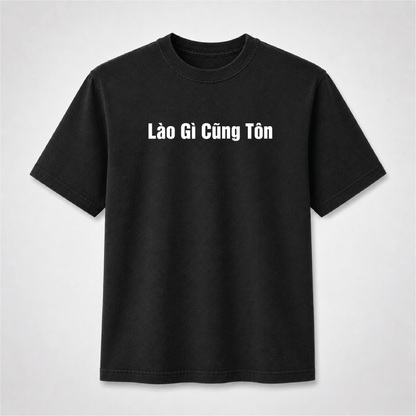 Lào Gì Cũng Tốn Vietnamese Funny Graphic Tee