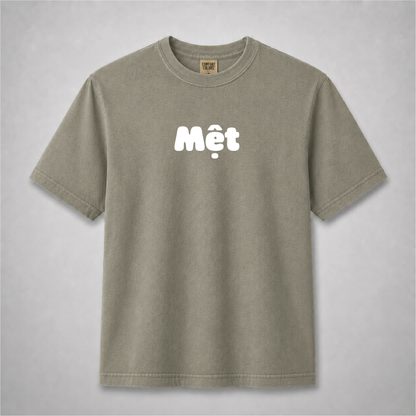 Mệt Vietnamese T-Shirt – Funny Tired Minimalist Graphic Tee