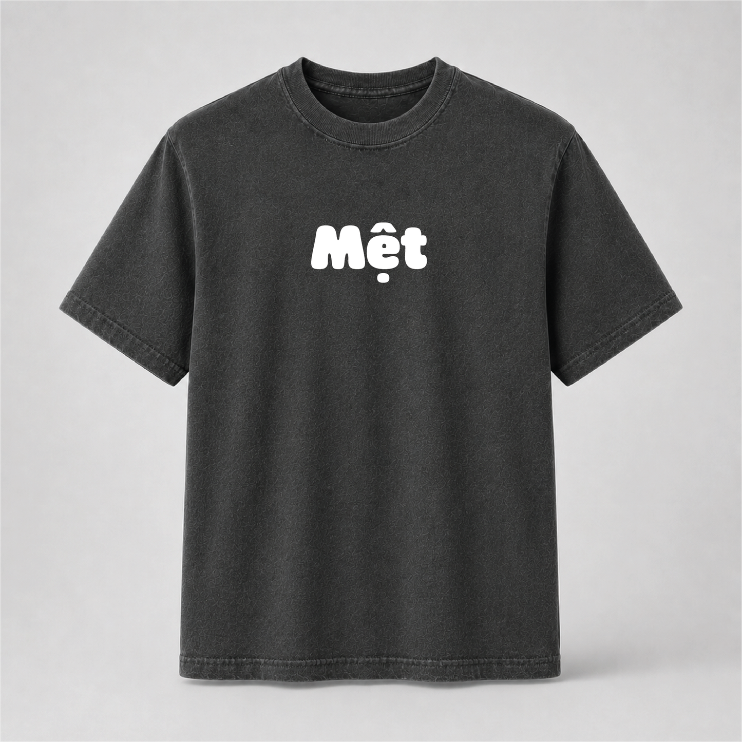 Mệt Vietnamese T-Shirt – Funny Tired Minimalist Graphic Tee