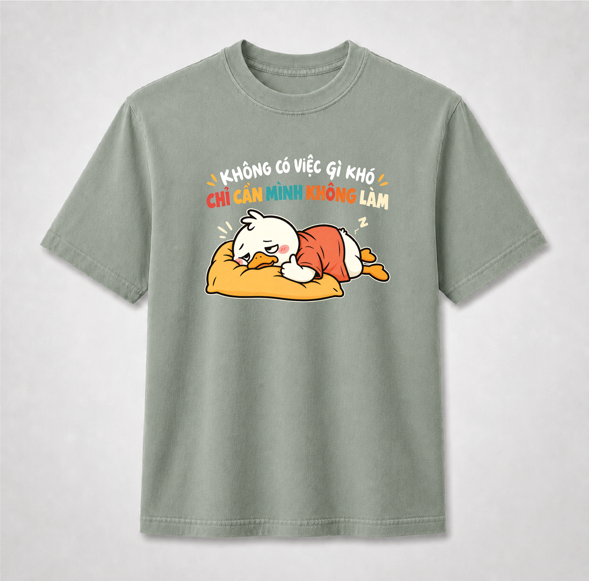 Nothing Is Difficult Lazy Duck Vietnamese Graphic Tee
