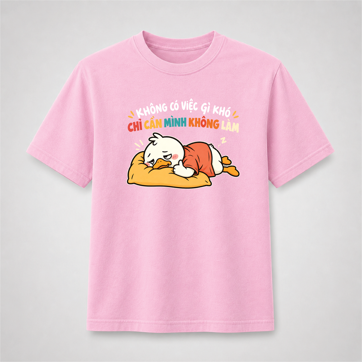 Nothing Is Difficult Lazy Duck Vietnamese Graphic Tee